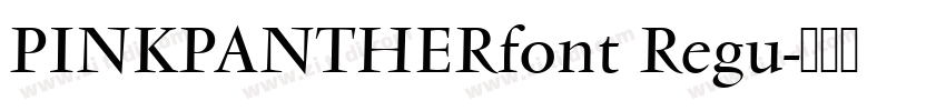 PINKPANTHERfont Regu字体转换